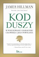 Okładka - Kod duszy. W poszukiwaniu charakteru człowieka i jego powołania