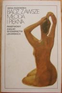 Ok�adka - B�d� zawsze m�oda i pi�kna