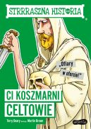 Ok�adka - Ci koszmarni Celtowie. Strrraszna historia