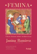 Okadka ksiki - Femina. Ukryta historia kobiet redniowiecza