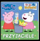 Okadka ksizki - Peppa Pig. Peppa Pig. Co za historia. Przyjaciele