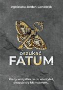 Okadka - Oszuka fatum