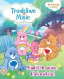 Okadka ksizki - Troskliwe Misie (#6). Sodkich snw Ciekawisiu!