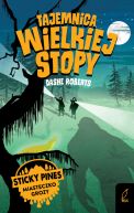 Okadka - Sticky Pines. Miasteczko grozy. Tajemnica Wielkiej Stopy