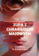 Okładka - Zupa z chrabąszczy majowych