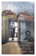 Okładka książki - W cieniu tamtych dni
