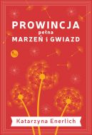 Okadka ksizki - Prowincja pena marze i gwiazd 