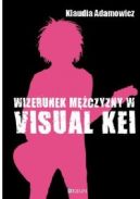 Ok�adka - Wizerunek m�czyzny w visual kei