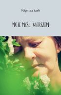 Ok�adka ksi�zki - Moje my�li wierszem
