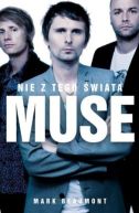 Okładka - Nie z tego świata: historia Muse