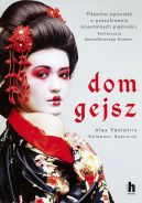 Okładka ksiązki - Dom gejsz
