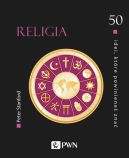 Okładka - 50 idei, które powinieneś znać. Religia