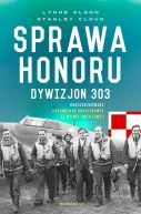Okadka ksiki - Sprawa honoru. Dywizjon 303 Kociuszkowski: zapomniani bohaterowie II wojny wiatowej