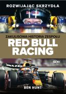 Okadka - Rozwijajc skrzyda. Zakulisowa historia zespou Red Bull Racing