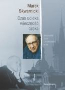 Okładka - Czas ucieka, wieczność czeka