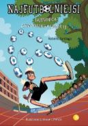 Okadka - Najfutbolniejsi. Tajemnica zawodnika numer 13