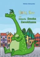 Okładka - Zjadacz słów, czyli historia smoka Zenobiusza
