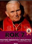 Okładka - Dzieje wielkiego pontyfikatu Jana Pawła II.  Rok 7. Pasterz biednych i bogatych