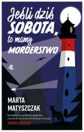 Ok�adka ksi�zki - Je�li dzi� sobota, to mamy morderstwo