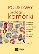 Okładka - Podstawy biologii komórki t. 2