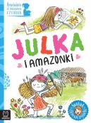 Ok�adka - Opowiadania do doskonalenia czytania. �wiat dziewczynek. Julka i amazonki