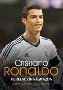 Okadka ksizki - Cristiano Ronaldo. Perfekcyjna gwiazda