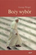Okładka - Boży wybór. Papież Benedykt XVI i przyszłość Kościoła Katolickiego