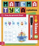 Okadka ksizki - Matematyka z pisakiem. Ucz si sprawnie liczy. Klasa 2