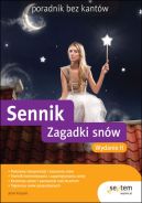 Ok�adka - Sennik. Zagadki sn�w. Poradnik bez kant�w. Wydanie II