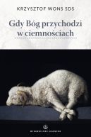 Okładka - Gdy Bóg przychodzi w ciemnościach
