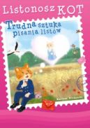 Okładka ksiązki - Listonosz Kot. Trudna sztuka pisania listów