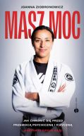 Ok�adka - Masz moc. Jak chroni� si� przed przemoc� psychiczn� i fizyczn�