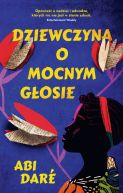 Okładka książki - Dziewczyna o mocnym głosie