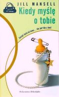 Okładka ksiązki - Kiedy myślę o tobie