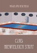 Okadka ksizki - Czas niewielkich strat