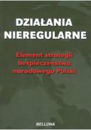 Okadka ksizki - Dziaania nieregularne. Elementy strategii bezpieczestwa narodowego Polski