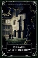 Okładka - Wakacje wśród duchów