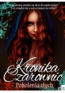 Okładka - Kronika czarownic. Pokolenia złych