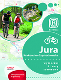 Okadka ksizki - Jura Krakowsko-Czstochowska. Wycieczki i trasy rowerowe. Wydanie 1