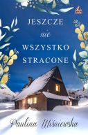 Okładka książki - Jeszcze nie wszystko stracone