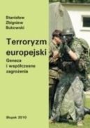Ok�adka - Terroryzm europejski. Geneza i wsp�czesne zagro�enia