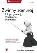 Okładka - Zwinny samuraj  Jak programują mistrzowie zwinności