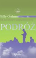 Okładka książki - Podróż. Jak żyć wiarą w wątpiącym świecie