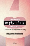 Okadka ksiki - Zaburzenia artykulacji spgosek u dzieci rozpoczynajcych nauk szkoln