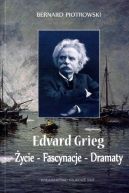 Okadka - Edvard Grieg. ycie - Fascynacje - Dramaty
