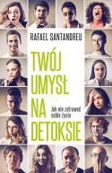 Okadka ksizki - Twj umys na detoksie