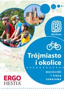 Ok�adka - Tr�jmiasto i okolice. Wycieczki i trasy rowerowe. Wydanie 1