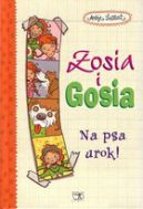 Ok�adka - Zosia i Gosia na psa urok