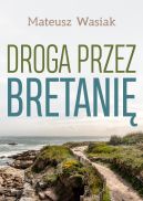 Ok�adka - Droga przez Bretani�