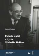 Okładka - Polskie wątki w życiu Michaiła Hellera